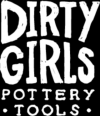 Dirty Girls Tools